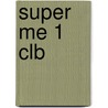 Super Me 1 Clb door Vicky Gil