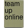 Team Up Online by Vicki Pascaretti