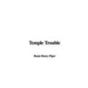 Temple Trouble door Beam Henry Piper