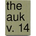 The Auk  V. 14