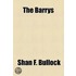 The Barrys ...