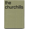 The Churchills door Mary S. Lovell