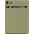 The Crowmaster