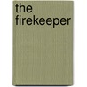 The Firekeeper door Robert Moss