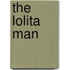 The Lolita Man door Bill James
