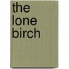 The Lone Birch door K.C. Miller