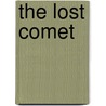 The Lost Comet door Stanton A. Coblentz