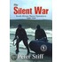 The Silent War