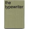 The Typewriter door Dover Publications Inc