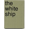 The White Ship by Kallas Aino