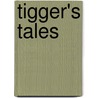 Tigger's Tales door Jude Exley