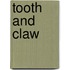 Tooth And Claw