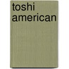Toshi American door Robert B. Whitebrook