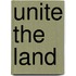 Unite The Land