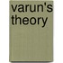 Varun's Theory