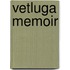 Vetluga Memoir