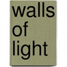 Walls of Light door Walter Inglis Anderson