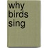 Why Birds Sing