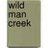 Wild Man Creek