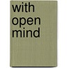 With Open Mind door John Bradshaw