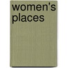 Women's Places by Kathy Darling