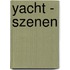 Yacht - Szenen