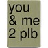 You & Me 2 Plb