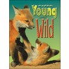 Young And Wild by Linda Johns