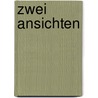 Zwei Ansichten by Uwe Johnson