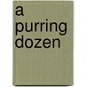 A Purring Dozen door Glenna Woods