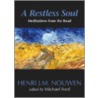 A Restless Soul door Henri Nouwen