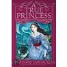 A True Princess door Diane Zahler