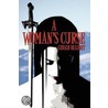 A Woman's Curse by Gerald Beaudet