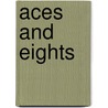 Aces And Eights by Loren D. Estleman