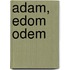 Adam, Edom Odem