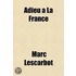 Adieu La France