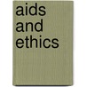 Aids And Ethics by James M. Humber