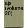 Ajs (Volume 20) by University of Chicago