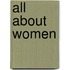 All About Women