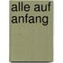 Alle auf Anfang