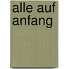 Alle auf Anfang door Sabine Zaplin