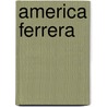 America Ferrera by Dennis Abrams