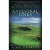 Ancestral Links door John Garrity