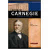 Andrew Carnegie door Dana Meachen Rau