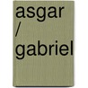 Asgar / Gabriel door Martin Stather