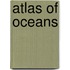 Atlas of Oceans