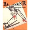 Ball And Hammer by Jonathan Hammer
