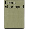 Beers Shorthand by James W. Beers