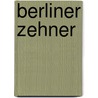 Berliner Zehner door Robert Gernhardt