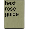 Best Rose Guide door Roger Phillips